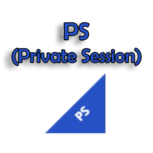 PS (Private Session)