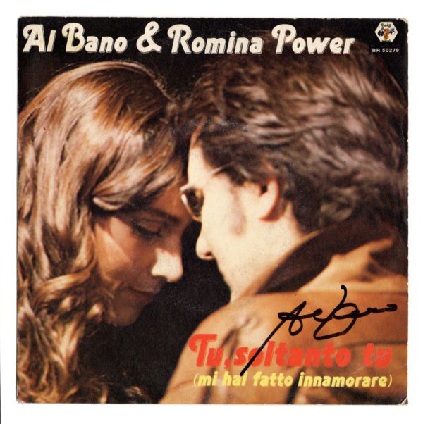 Al Bano - Signed Single (7″ - 45 giri) - Tu, Soltanto Tu (Mi Hai Fatto Innamorare) - Image 3