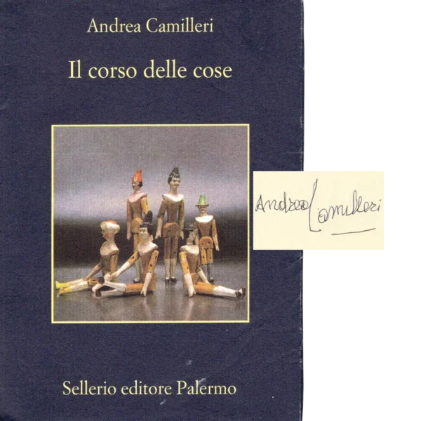 Andrea Camilleri - Signed Book - Il corso delle cose