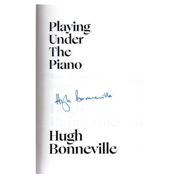 Playing Under the Piano by Hugh Bonneville - Signed Edition - Libro Autografato