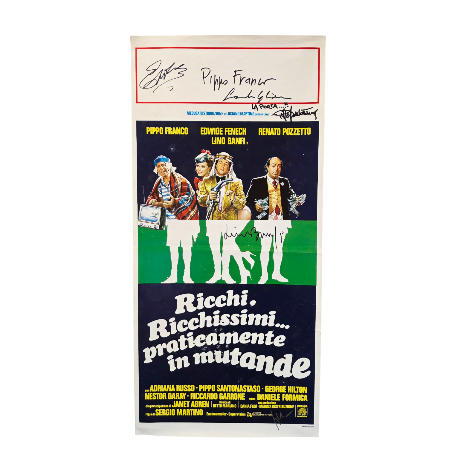 Lino Banfi, Sergio Martino, Pippo Franco, Sandro Ghiani, Edwige Fenech and Pippo Santonastaso - Signed Poster - Ricchi, ricchissimi... praticamente in mutande (1982)