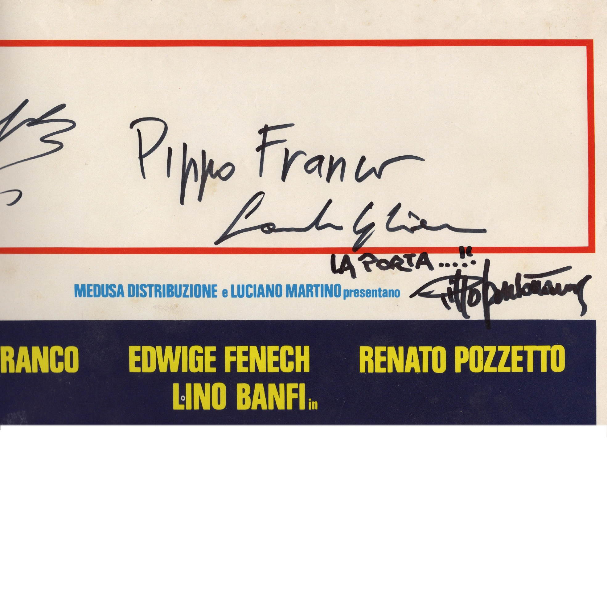 Lino Banfi, Sergio Martino, Pippo Franco, Sandro Ghiani, Edwige Fenech and Pippo Santonastaso - Signed Poster - Ricchi, ricchissimi... praticamente in mutande (1982) - Image 10