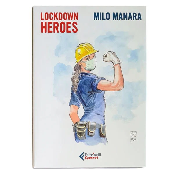 Milo Manara - Lockdown Heroes Signed Edition