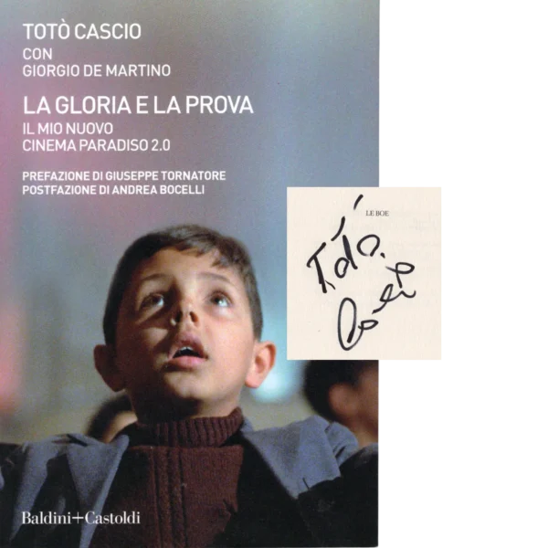 Salvatore Cascio - Signed Book - La gloria e la prova. Il mio Nuovo Cinema Paradiso 2.0