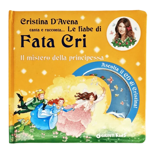 Cristina D'Avena - Signed Book with CD - Le Fiabe di Fata Cri: Il Mistero della Principessa