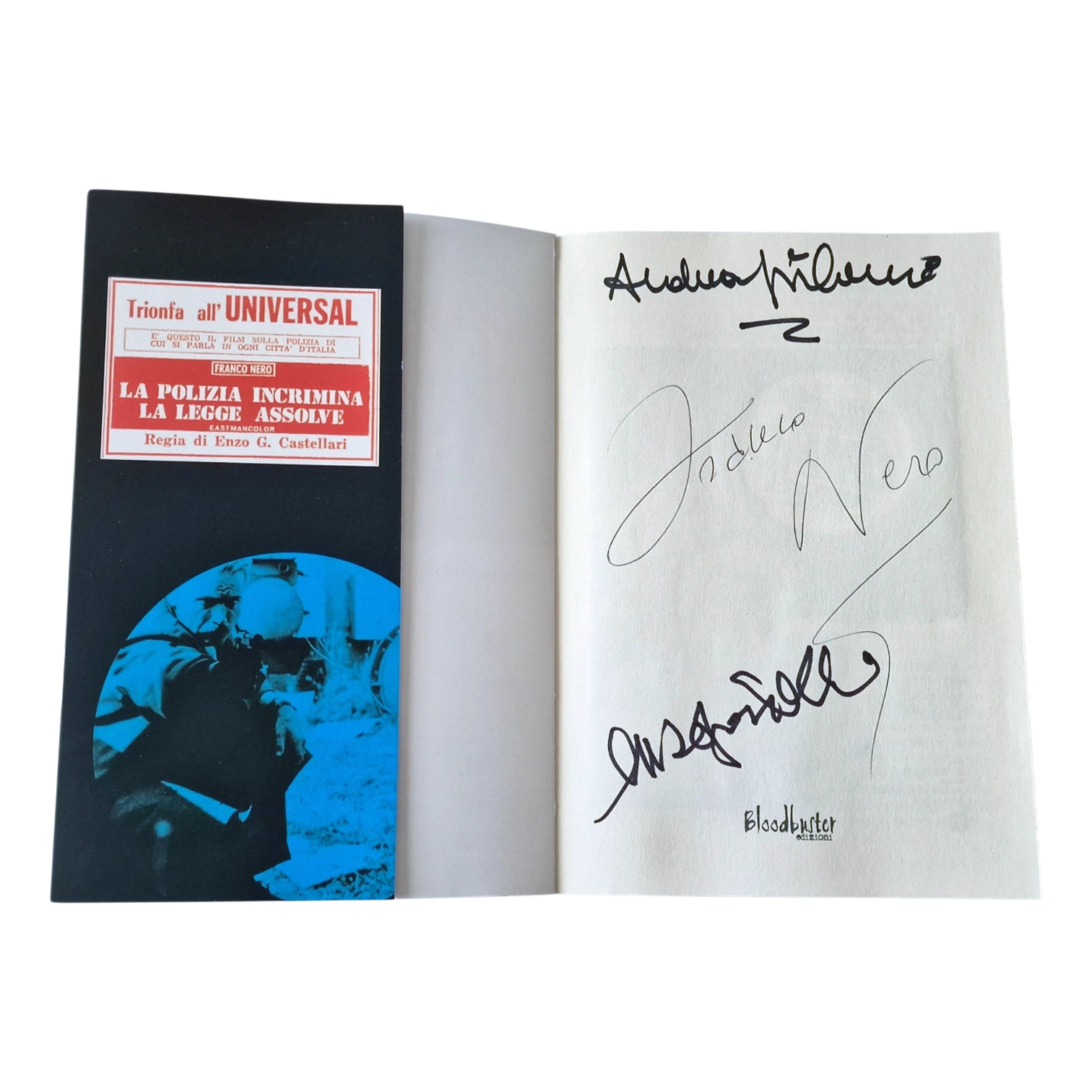 Andrea Girolami, Franco Nero and Enzo G. Castellari - Signed Book - La polizia incrimina la legge assolve - Image 3