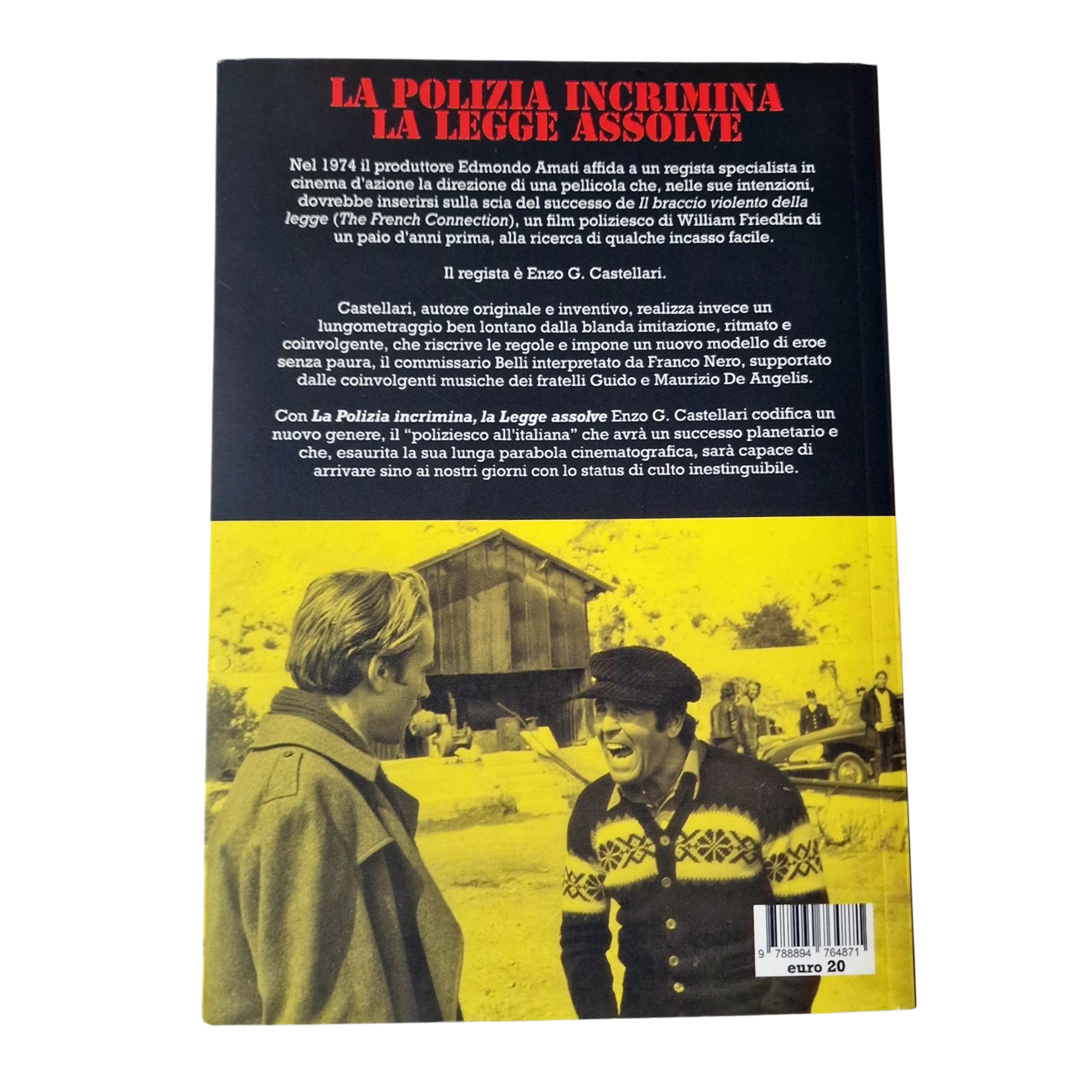 Andrea Girolami, Franco Nero and Enzo G. Castellari - Signed Book - La polizia incrimina la legge assolve - Image 10
