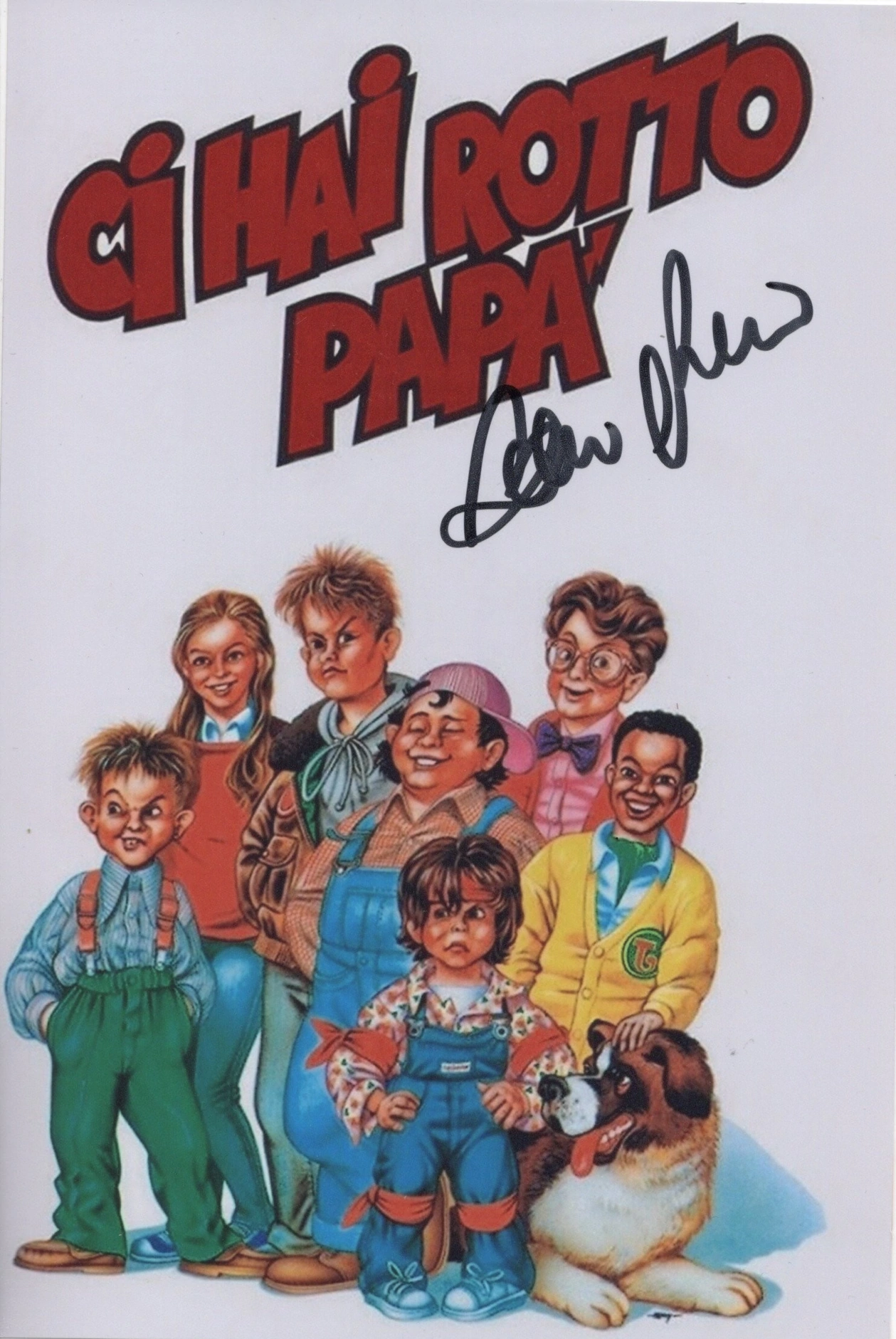 Adriano Pantaleo Autographed Photo – Ci hai rotto papà – (gli Intoccabili)